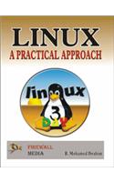 Linux -A Practical Approach