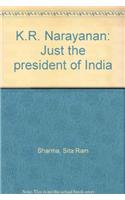 K.R. Narayanan : Just The President Of India