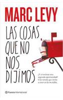 Las Cosas Que No Nos Dijimos