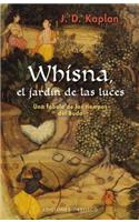 Whisna, El Jardin de Las Luces