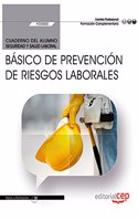 Cuaderno del alumno. Basico de Prevencion de Riesgos Laborales (FCOS02). Formacion complementaria