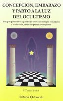 Concepcion, embarazo y parto a la luz del ocultismo