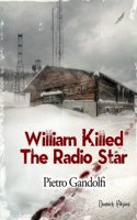 William Killed the Radio Star