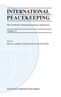 International Peacekeeping: The Yearbook of International Peace Operations