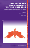 Immigrant and Ethnic-Minority Writers since 1945