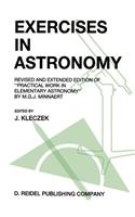 Exercises in Astronomy: Revised and Extended Edition of “Practical Work in Elementary Astronomy” by M.G.J. Minnaert(English)