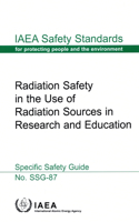 Radiation Safety in the Use of Radiation Sources in Research and Education