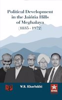 Political Development in the Jaintia Hills of Meghalaya (1835-1972)
