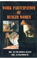 Work Participation of Muslim Women