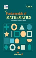 Fundamentals of Mathematics: Textbook for ICSE Class 10 (2023-24 Session)