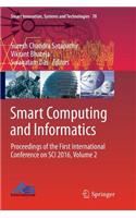 Smart Computing and Informatics: Proceedings of the First International Conference on Sci 2016, Volume 2