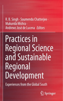 Practices in Regional Science and Sustainable Regional Development