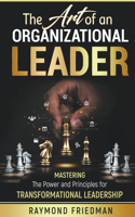 Art of an Organizational Leader