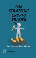 Strategic Crypto Trader
