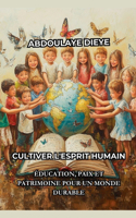 Cultiver l'Esprit Humain