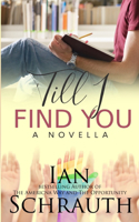 'Till I Find You