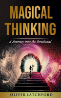 Magical Thinking