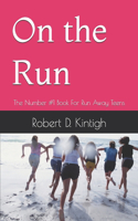 On the Run - How to Investigate and Find Your Runaway Teen
