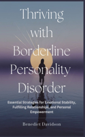 Thriving With Borderline Personality Disorder