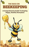 Buzz on Beekeeping