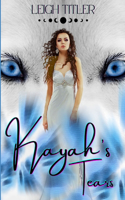 Kayah's Tears
