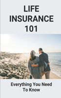 Life Insurance 101