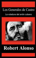 Los Generales de Castro