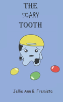 Scary tooth