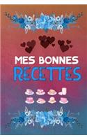 Mes bonnes recettes