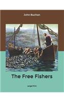 The Free Fishers: Large Print