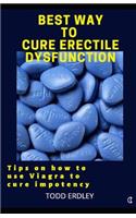 Best Way to Cure erectile Dysfunction