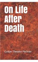On Life After Death