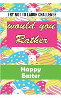 The Try Not to Laugh Challenge - Would You Rather? - Happy Easter