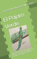 El Pájaro Verde: Un relato ficticio basado en hechos históricos reales de María Nikolaevna Romanov Gran duquesa de Rusia