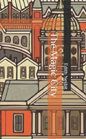 The Magic City