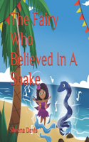 Fairy Who Believed In A Snake