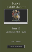 Maine Revised Statutes 2020 Edition Title 10 Commerce And Trade