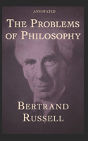 The Problems of Philosophy Annotated