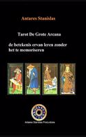 Tarot De Grote Arcana, de betekenis ervan leren zonder het te memoriseren