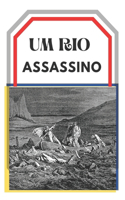 Um Rio Assassino