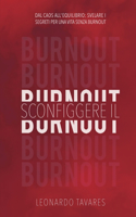 Sconfiggere il Burnout