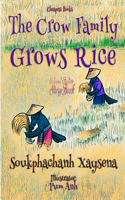 The Crow Family Grows Rice