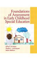 Foundations of Assessment in Early Childhood Special Education