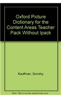 Oxford Picture Dictionary for the Content Areas Teacher Pack Without Ipack