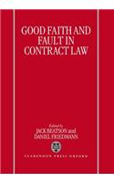 Good Faith and Fault in Contract Law