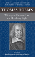 Thomas Hobbes: Writings on Common Law and Hereditary Right