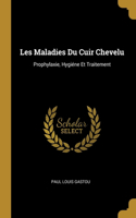 Les Maladies Du Cuir Chevelu