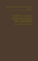 Groups IV, V, and VI Transition Metals and Compounds