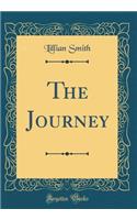 The Journey (Classic Reprint)