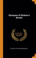 Synopses of Dickens's Novels